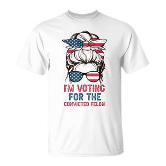 I'm Voting For A Felon In 2024 Women Messy Bun T-Shirt - Monsterry UK