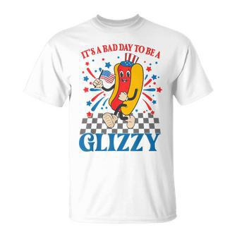Its A Bad Day To Be A Glizzy Fireworks 4Th Of July Patriotic T-Shirt - Monsterry UK