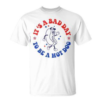 It's A Bad Day To Be A Hot Dog 4Th Of July Fun Hot Dog Lover T-Shirt - Monsterry AU