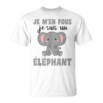 Je M’En Fous Je Suis Un Elephant Sweet Elephant T-Shirt - Cadeauxyz