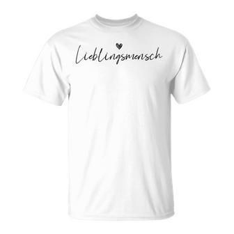 Lieblingsmensch Liebling Beziehungalentinstag Love T-Shirt - Geschenkecke