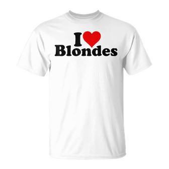 I Love Heart Blondes Cheveux Blondes T-Shirt - Cadeauxyz