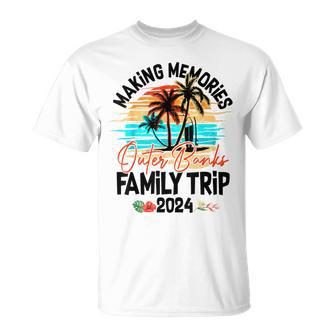Making Memories Outer Banks Family Trip Vacation 2024 T-Shirt - Monsterry CA