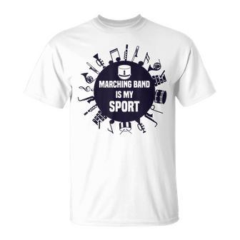 Marching Band T My Sport Quote T-Shirt - Monsterry DE