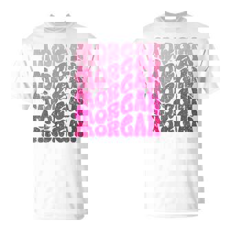 Morgan First Name I Love Morgan Groovy T-Shirt | Mazezy