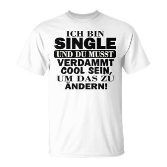 Naseoll Warum Ich Single Binerliebt Sein T-Shirt - Geschenkecke