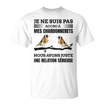 Oiseau Chardonneret Élégant Éleveurs Chardonneret T-Shirt - Cadeauxyz