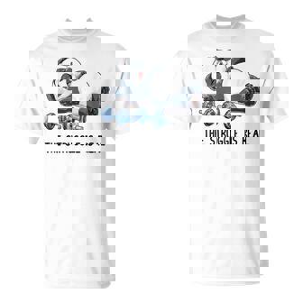 Panda The Struggle Is Real Weightlifting Fitness Gym T-Shirt - Monsterry