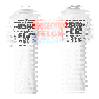 Prosecutor Vs Felon Prosecutor Vs Felon 2024 T-Shirt - Thegiftio UK