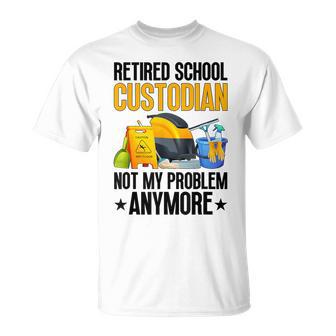 Retired School Custodian School Custodian Retirement T-Shirt - Monsterry