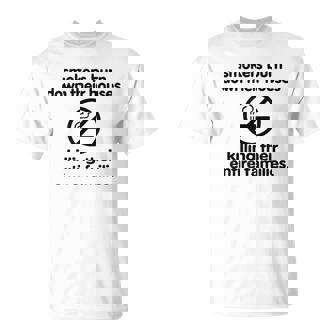 Smokers Burn Down Their Houses Killing Their Entire Families T-Shirt - Monsterry