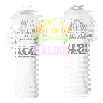 Spell Just Kidding Haldol Nurse Halloween Rn Icu Women T-Shirt | Mazezy