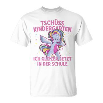 Tschüss Kindergarten Ich Glitzer In Der Schule Einschulung German T-Shirt - Geschenkecke