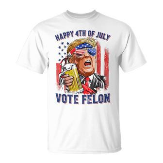 Vote Felon Trump 2024 Happy 4Th Of July Convicted T-Shirt - Monsterry CA