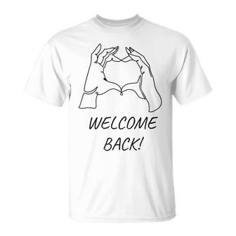 Welcome Back Zur Rückkehr T-Shirt - Geschenkecke