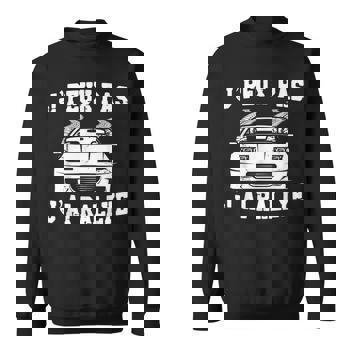 Je Peux Pas J'ai Rallye Drole Course Automobile Sweat à Capuche