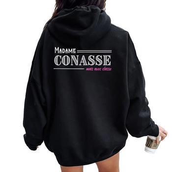Sweat à Capuche Humoristique "Connasse Un Jour, Connasse Toujours" - Coupe Classique, Col Tissé - Pour Femme, Cadeau Copine