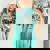 Please Be Patient With Me I Women's Oversized Comfort T-shirt Chalky Mint Please Be Patient With Me I Women's Oversized Comfort T-shirt Chalky Mint