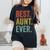 Idea De Regalo Para Tía Retrointage – Best Aunt Ever Camiseta extragrande cómoda para mujer Black