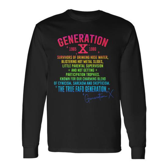 Gen X Generation X 70S 80S The True Fafo Generation Back Long