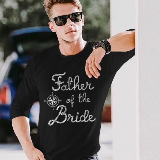 Father Of The Bride Beach Wedding Compass Long Sleeve T Shirt Monsterry