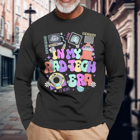 In My Rad Tech Era Radiology Technician Rad Tech Week Long Sleeve T-Shirt |  Seseable CA