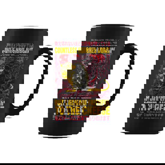 Countless Horrors Await But I Remain Faithful To The Cheese Coffee