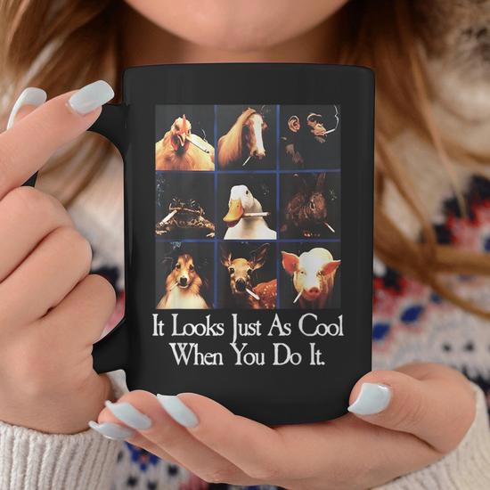 funny gifts for cigarette smokers uk It Looks Just As Cool When You Do It Animal Smoking Coffee Mug