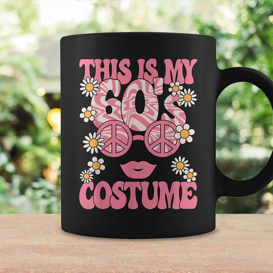 This Is My 60'S Costume 1960S Party 60S Outfit Retro Coffee Mug - Monsterry