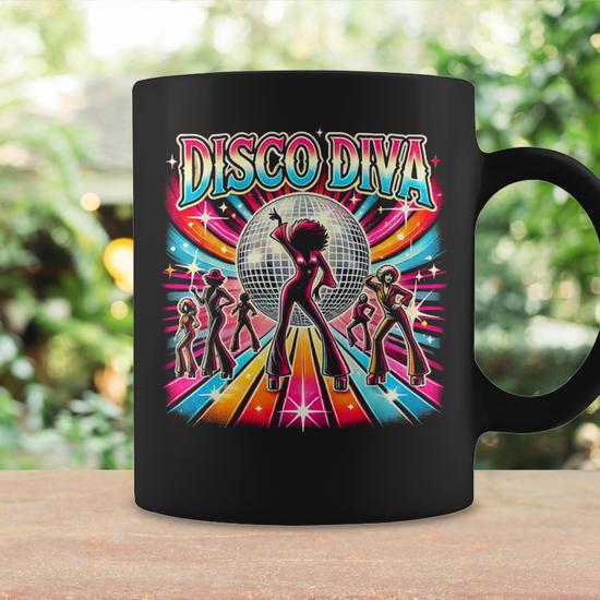 Disco Ball Disco Diva Queen 70S Retro Vintage Dancing Coffee Mug - Seseable
