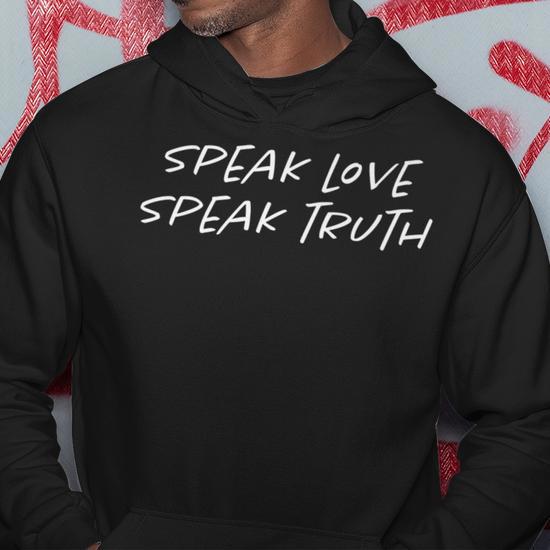 Speak Love Speak Truth Hoodie Monsterry CA