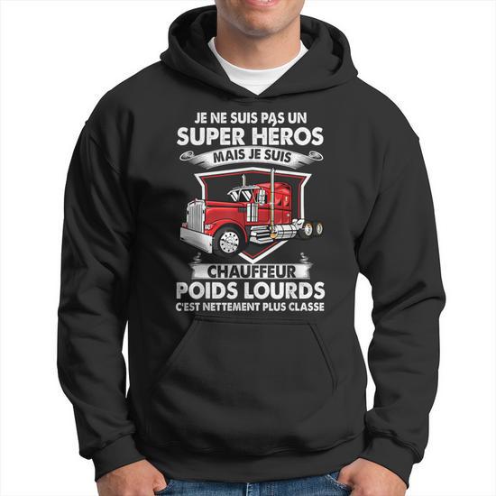Sweat à Capuche Poids Lourd – Cadeau Marrant Pour Chauffeur Routier Ou Camionneur – Idée Fête Des Pères