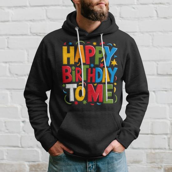 Happy Birthday To Me Birthday Party Hoodie - Monsterry