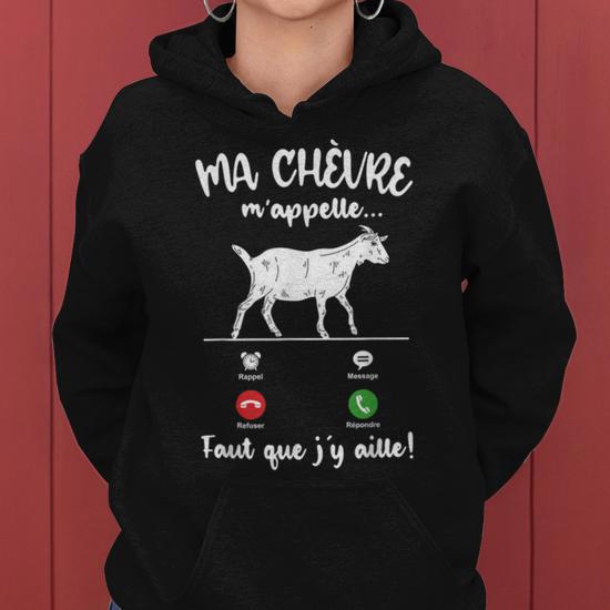 Sweat à Capuche « Ma Chèvre M’appelle » – Humour Chèvre Pour Femmes, Filles Et éleveurs – Design Amusant