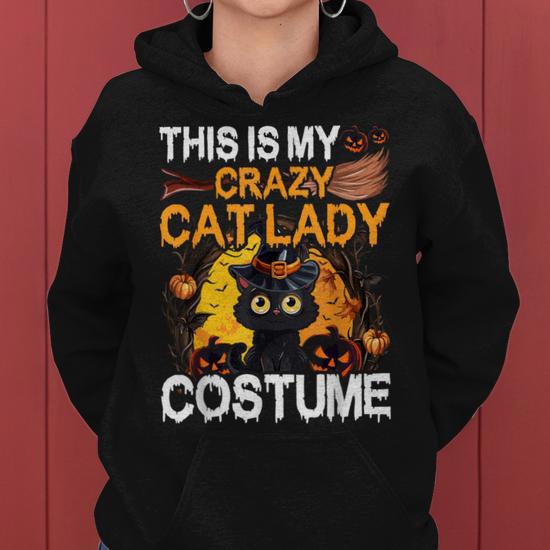 Crazy Cat Lady Costume Black Cat Halloween Day Women Hoodie Thegiftio UK