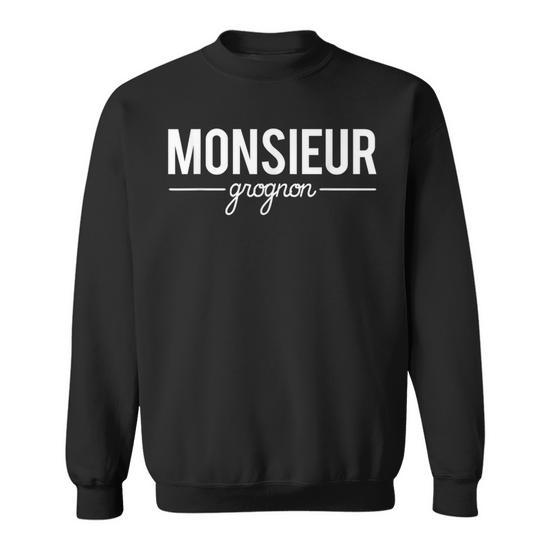 Sweatshirt Humour « Monsieur Grognon » – Cadeau Drôle Pour Homme, Papa Grincheux
