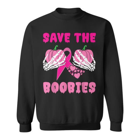 Skeleton Hands Save The Boobies Breast Cancer Awareness Sweatshirt Seseable CA