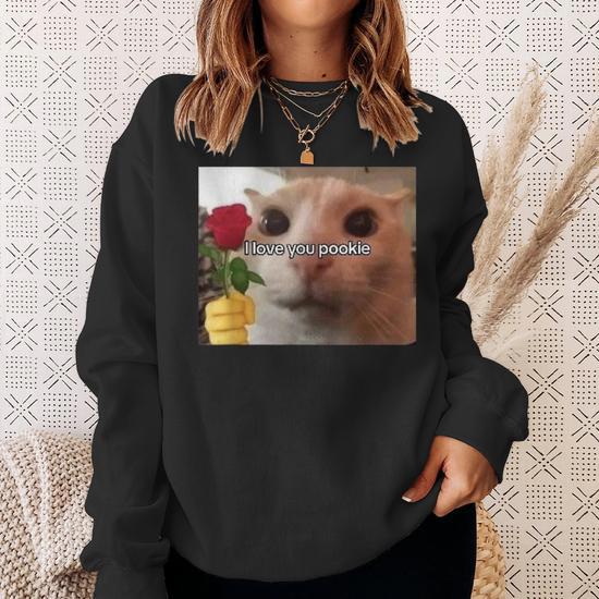I Love You Pookie Cat Funny Meme Shirt - Long Sleeve T-Shirt & Hoodie Made In Canada