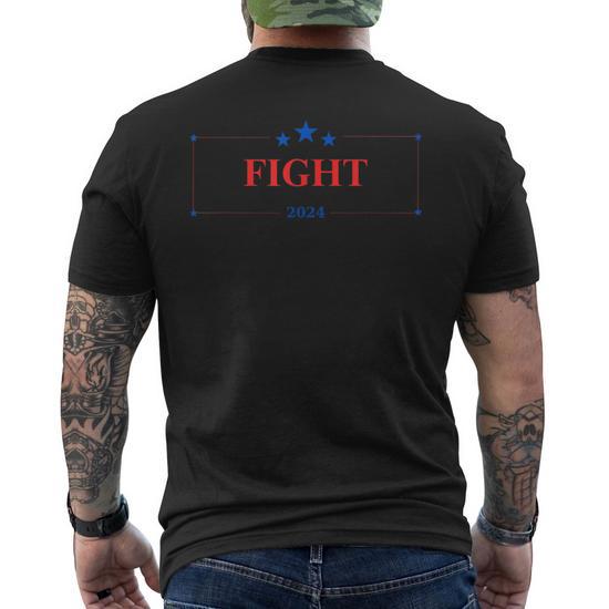 Fight 2024 He'll Never Stop Fighting To Save America Men's T-shirt