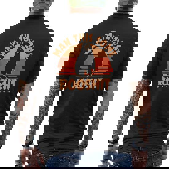 Man This Some Booshit Halloween T-Shirt Man This Some Booshit Halloween T-Shirt
