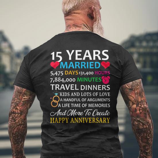 15 Years Married Celebrating Happy Anniversary Men's T-shirt Back