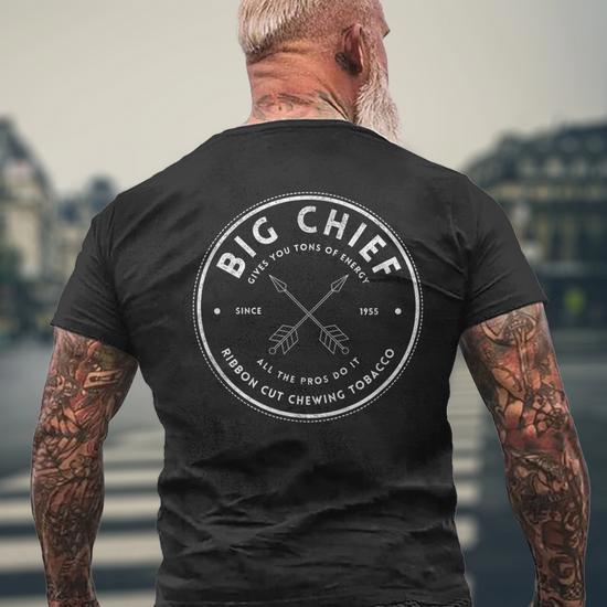 big chief chewing tobacco website Big Chief Ribbon Cut Chewing Tobacco Vintage Logo Men's T-shirt Back Print