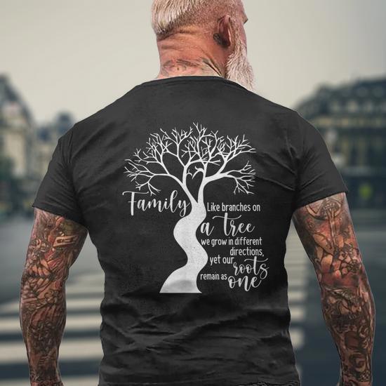 Family Like Branches In A Tree We All Grow Men's T-shirt Back