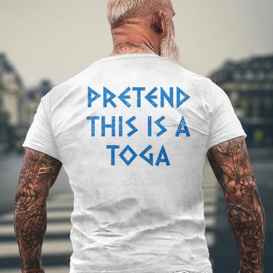 Pretend This Is A Toga Party Greek Party Costume Men's T-shirt Back Print -  Monsterry