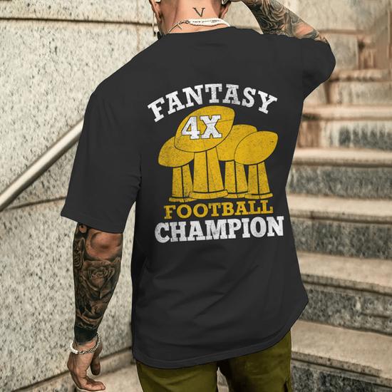 Fantasy Football 4X Champion Four Time Champ Fantasy Winner Men s T shirt Back Print Thegiftio UK