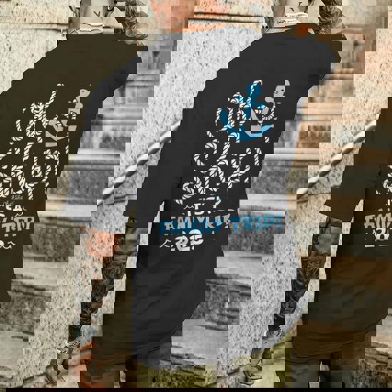 It's A Family Trip 2025 Group Matching Family 2025 Cruise Men's T