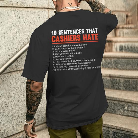 Retail Worker 10 Sentences Cashier Men's T-shirt Back Print