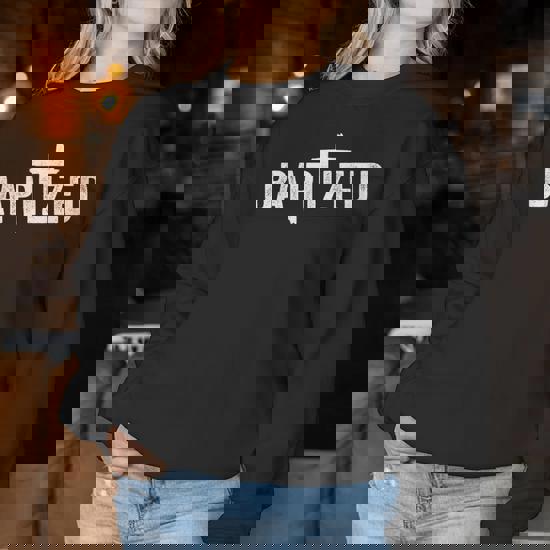 Personalized Baptized Christian Sweatshirts