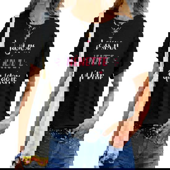 Je Suis Une Nenette Qui Dechire Humour Nenette T shirt femme Cadeauxyz