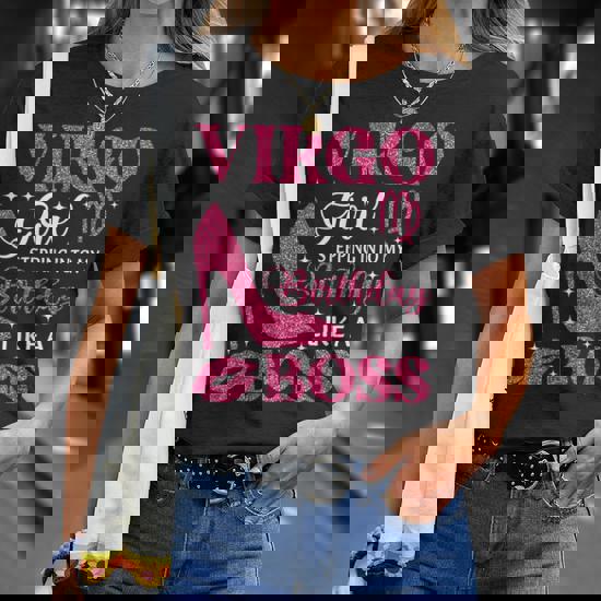 Womens Virgo Girl Stepping Into My Birthday Like A Boss Shirt Womens Virgo Girl Stepping Into My Birthday Like A Boss Shirt